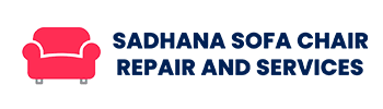 Sadhana Sofa Chair Repair and Services
